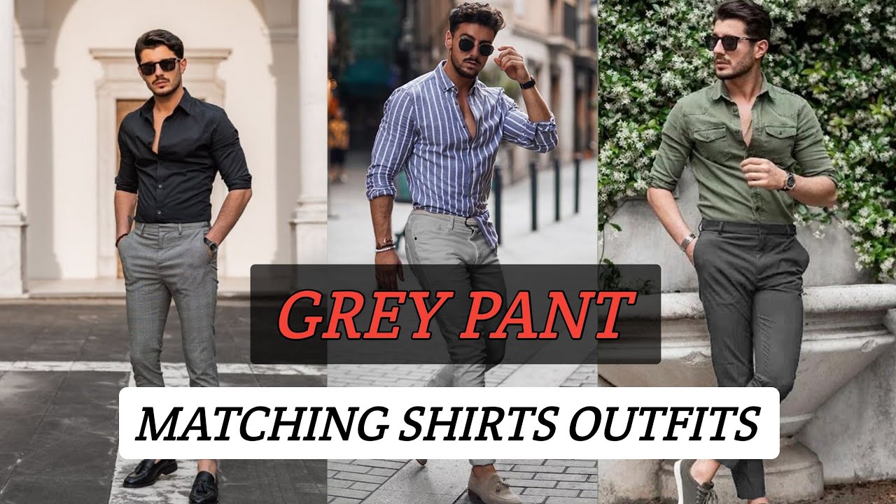 Grey Shirt Matching Pant Combinations Ideas for Men