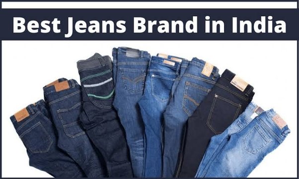 Best Jeans Brands In India